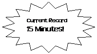 16-Point Star: Current Record
15 Minutes!
